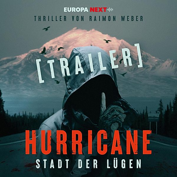 Hurricane - Stadt der Lügen - Hurricane - Stadt der Lügen - Trailer, Raimon Weber