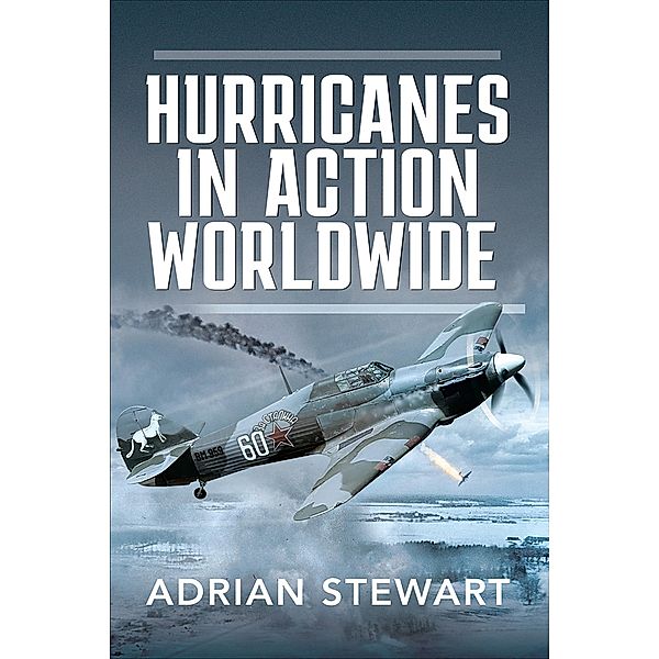 Hurricanes in Action Worldwide!, Adrian Stewart