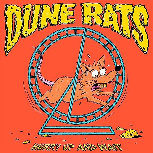 Hurry Up And Wait (Animated Picture Vinyl), Dune Rats