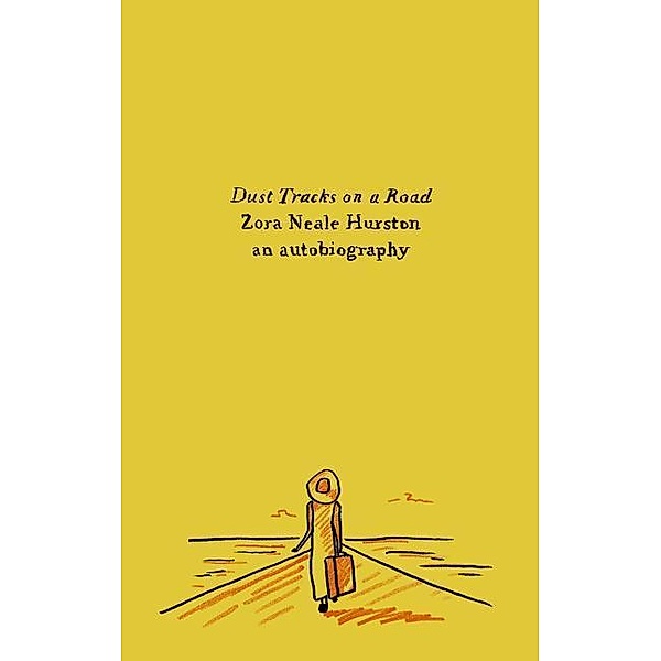 Hurston, Z: Dust Tracks on a Road, Zora Neale Hurston