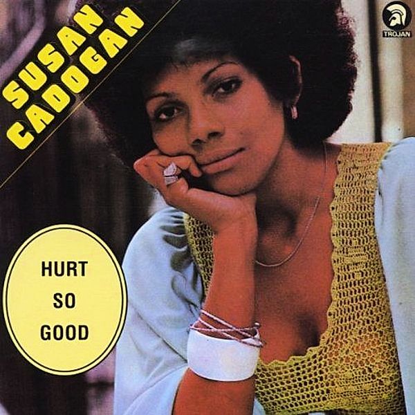 Hurt So Good, Susan Cadogan