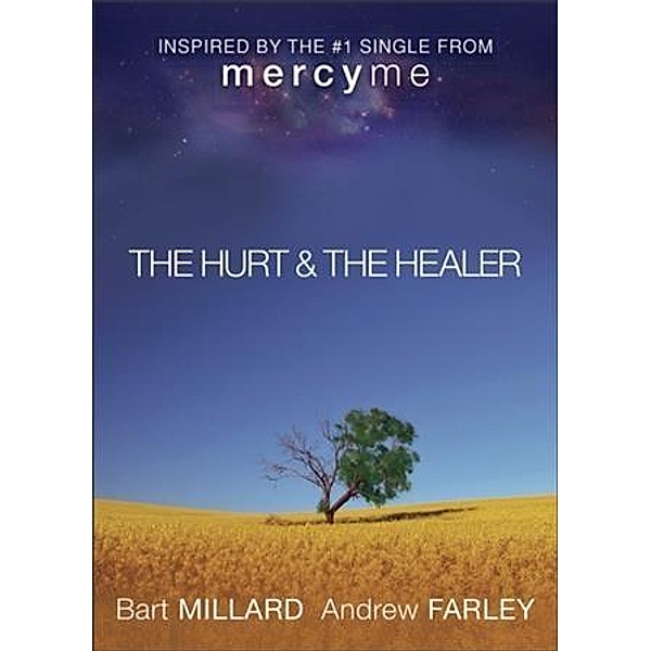 Hurt & The Healer, Andrew Farley