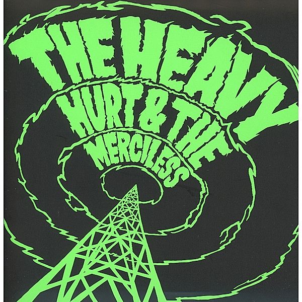 Hurt & The Merciless, The Heavy