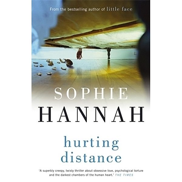 Hurting Distance, Sophie Hannah