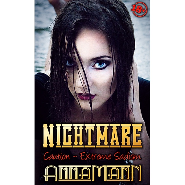 Hurts So Good!: Nightmare, Anna Mann