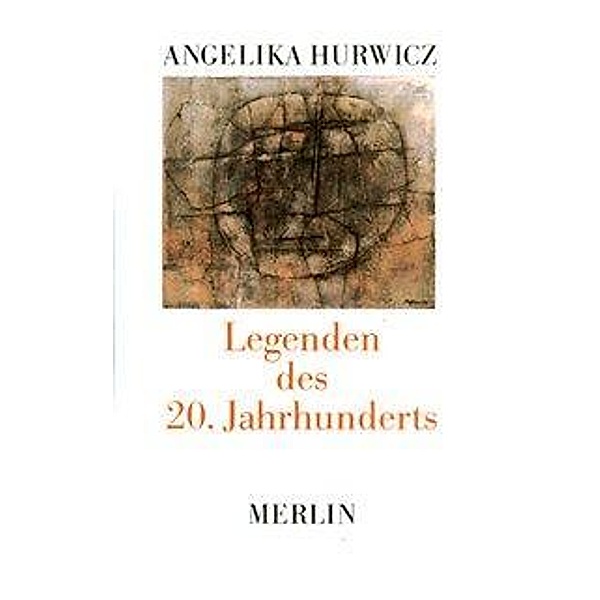 Hurwicz, A: Legenden der Zeit, Angelika Hurwicz