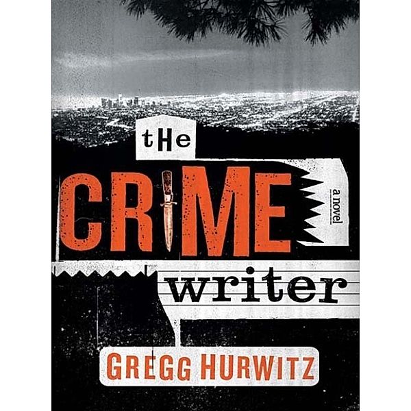 Hurwitz, G: Crime Writer, Gregg Hurwitz