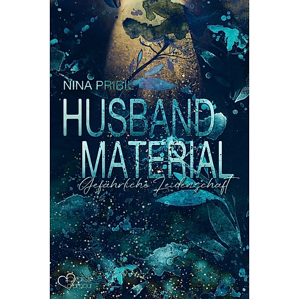 Husband Material: Gefährliche Leidenschaft, Nina Pribil