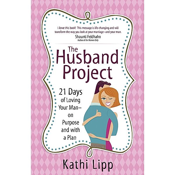 Husband Project, Kathi Lipp