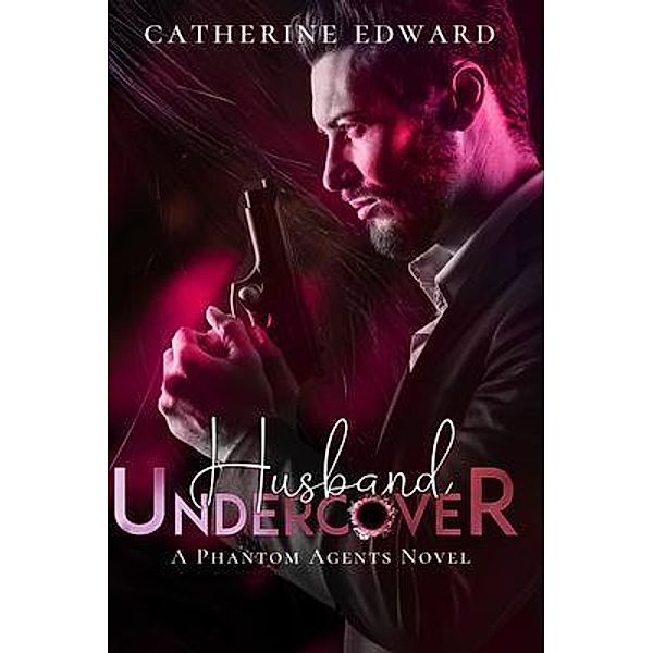 Husband Undercover, Catherine Edward