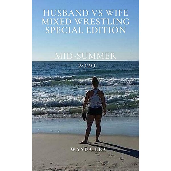 Husband vs Wife Mixed Wrestling Special Edition, Ken Phillips, Wanda Lea