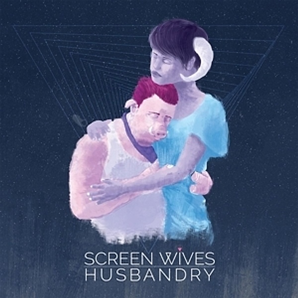 Husbandry (Vinyl), Screen Wives