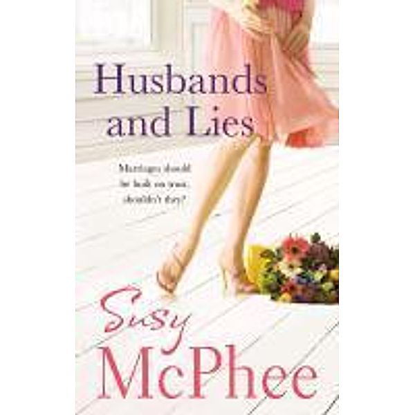 Husbands and Lies, Susy Mcphee