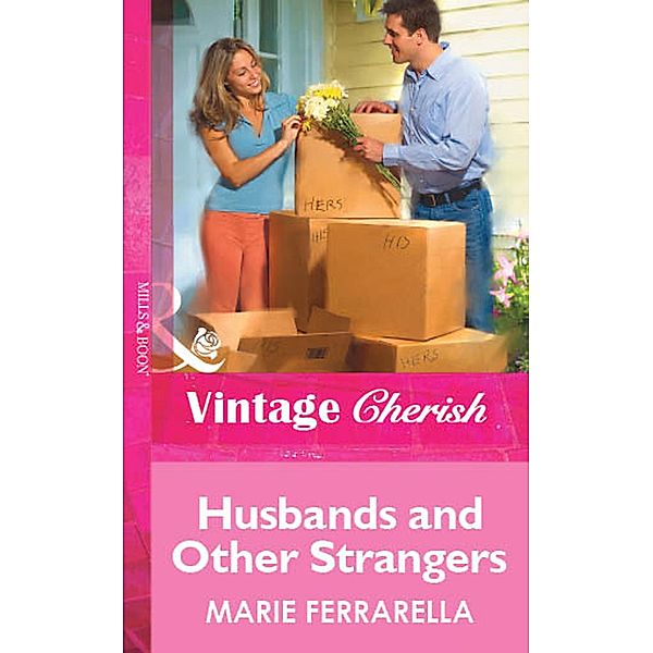 Husbands And Other Strangers (Mills & Boon Vintage Cherish), Marie Ferrarella