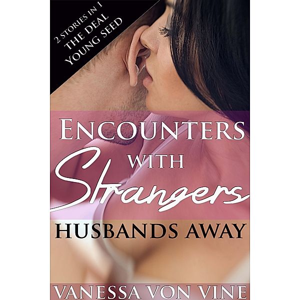 Husbands Away (Encounters with Strangers) / Encounters with Strangers, von Vine