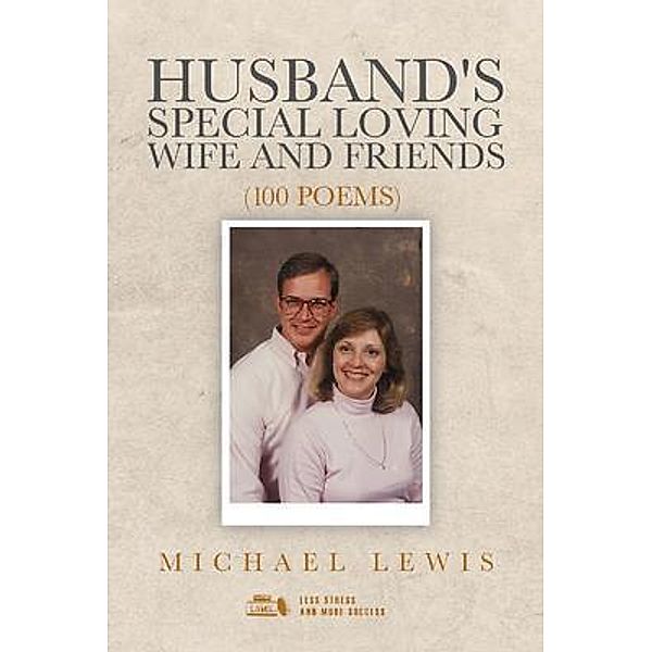 Husband's Special Loving Wife and Friends / BookTrail Publishing, Michael Lewis