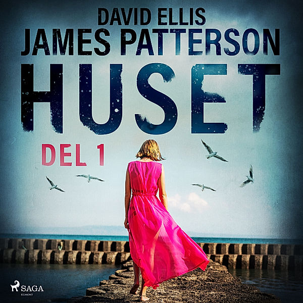 Huset - 1 - Huset del 1, David Ellis, James Patterson