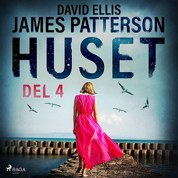 Huset - 4 - Huset del 4, David Ellis, James Patterson