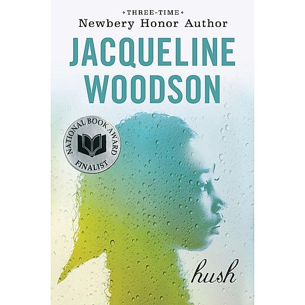 Hush, Jacqueline Woodson