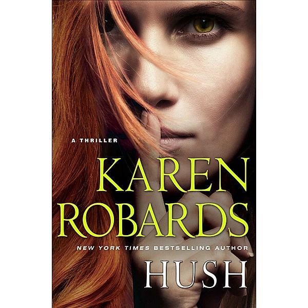 Hush, Karen Robards