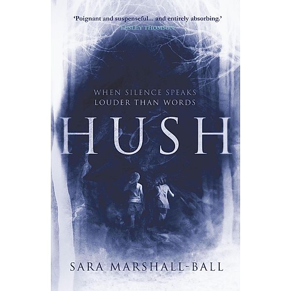 Hush, Sara Marshall-Ball