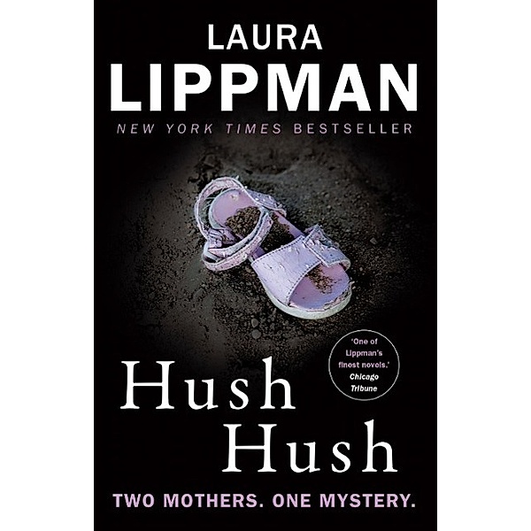 Hush Hush, Laura Lippman
