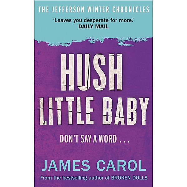 Hush Little Baby / A Jefferson Winter Novella, James Carol