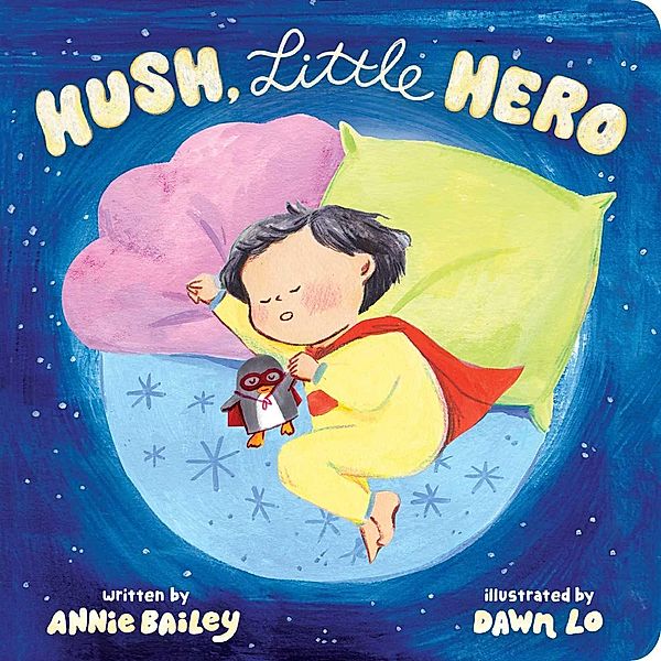 Hush, Little Hero, Annie Bailey