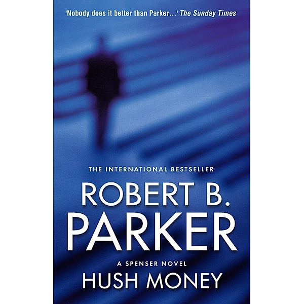 Hush Money, Robert B Parker