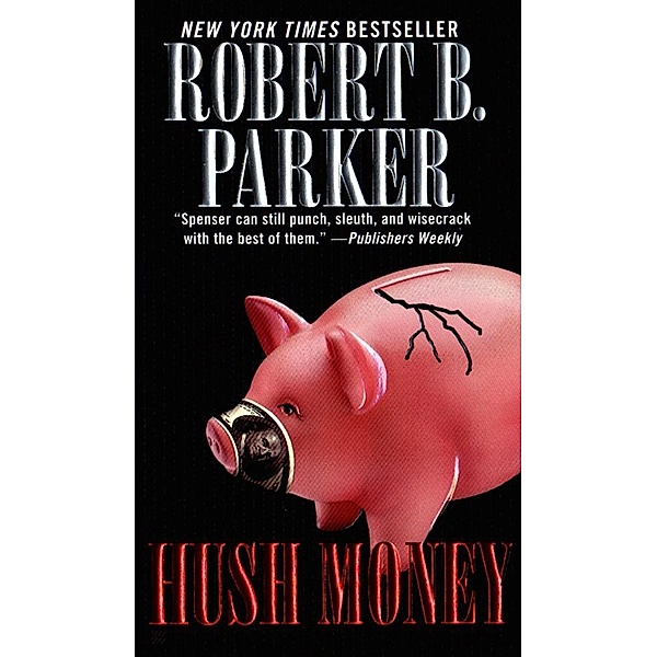 Hush Money / Spenser Bd.26, Robert B. Parker