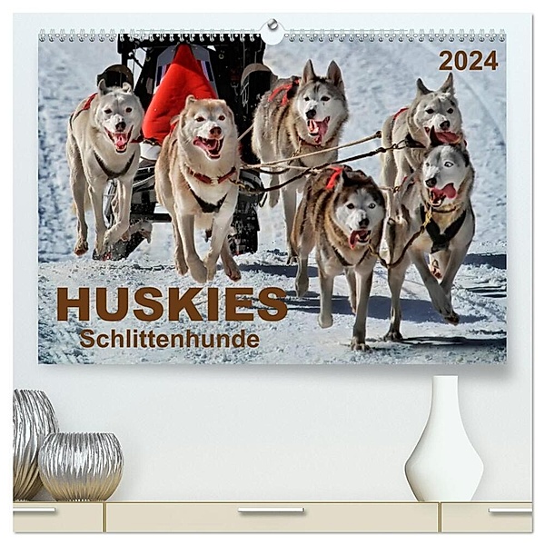 Huskies - Schlittenhunde (hochwertiger Premium Wandkalender 2024 DIN A2 quer), Kunstdruck in Hochglanz, Peter Roder
