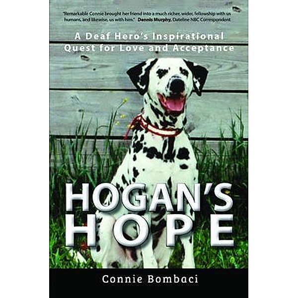 Husky Trail Press LLC: HOGAN'S HOPE, Connie Bombaci