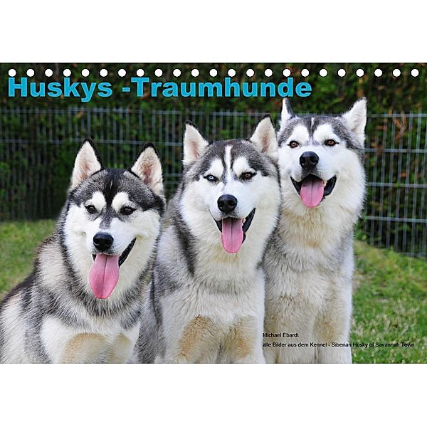 Huskys - Traumhunde (Tischkalender 2021 DIN A5 quer), Michael Ebardt