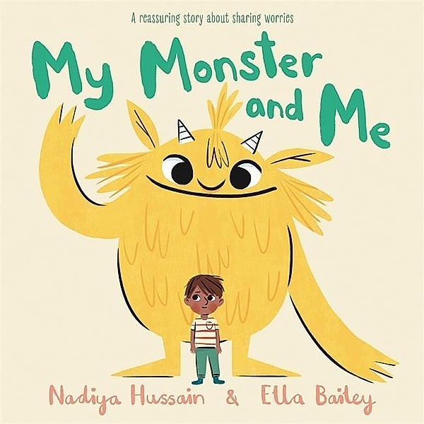 Hussain, N: My Monster and Me, Nadiya Hussain