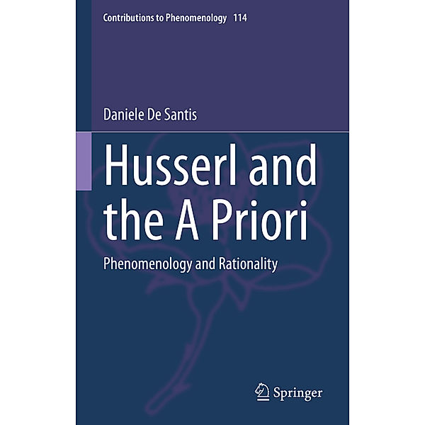 Husserl and the A Priori, Daniele De Santis