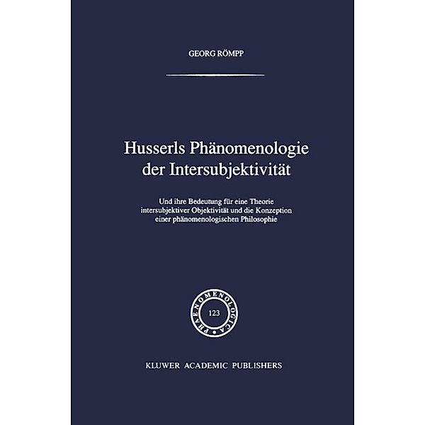 Husserls Phänomenologie Der Intersubjektivität / Phaenomenologica Bd.123, Georg Römpp