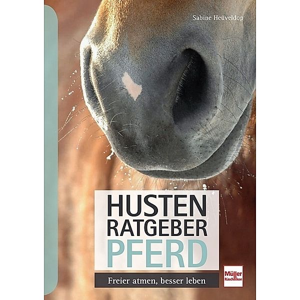 Husten-Ratgeber Pferd, Sabine Heüveldop