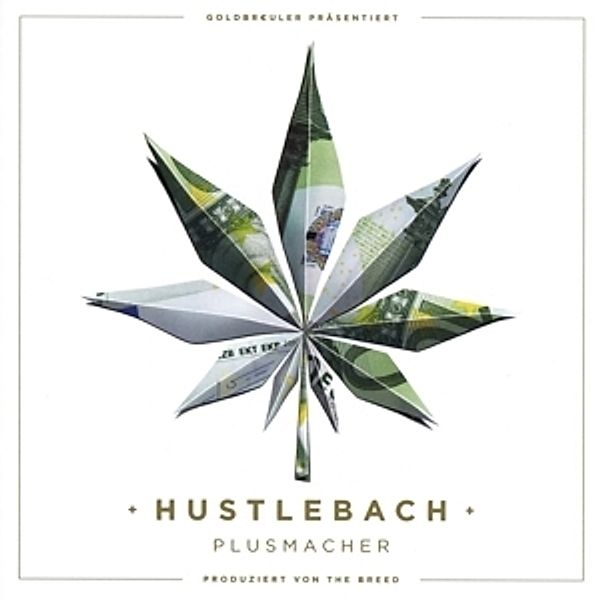 Hustlebach, Plusmacher