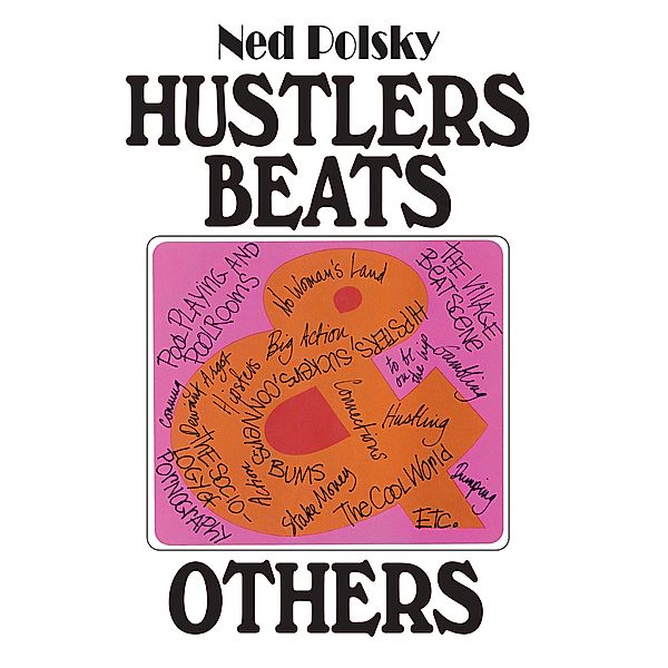 Hustlers, Beats, and Others, Ned Polsky