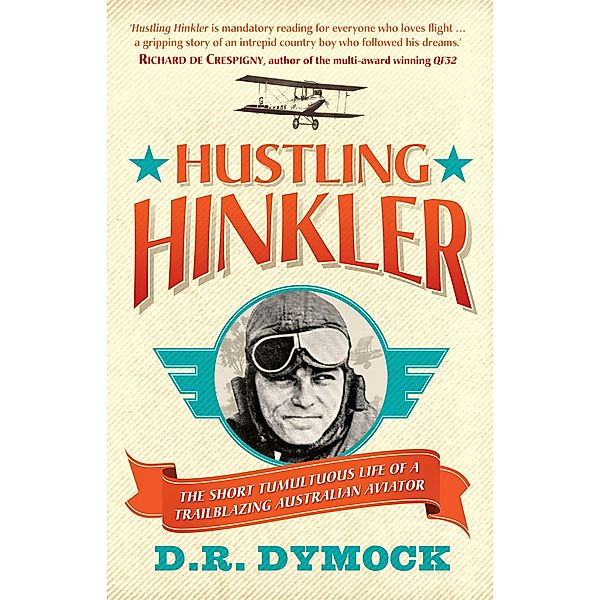 Hustling Hinkler, D. R. Dymock