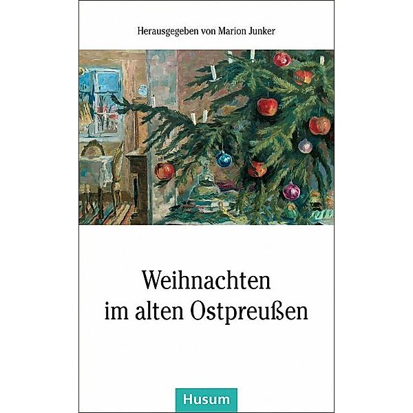 Husum-Taschenbuch / Weihnachten im alten Ostpreussen