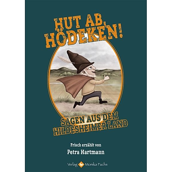 Hut ab, Hödeken!, Petra Hartmann