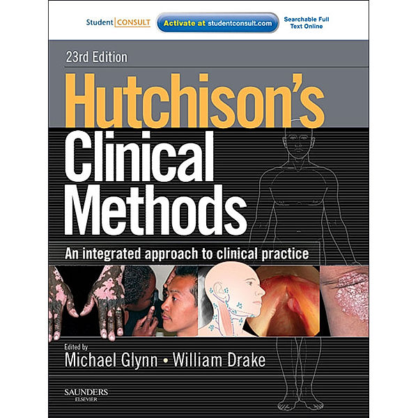 Hutchison's Clinical Methods E-Book, Michael Glynn, William M Drake