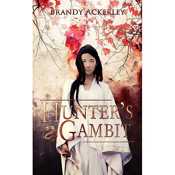 Huter's Gambit (Kitsune-Ken, #1) / Kitsune-Ken, Brandy Ackerley