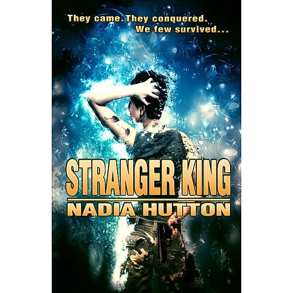 Hutton, N: Stranger King, Nadia Hutton