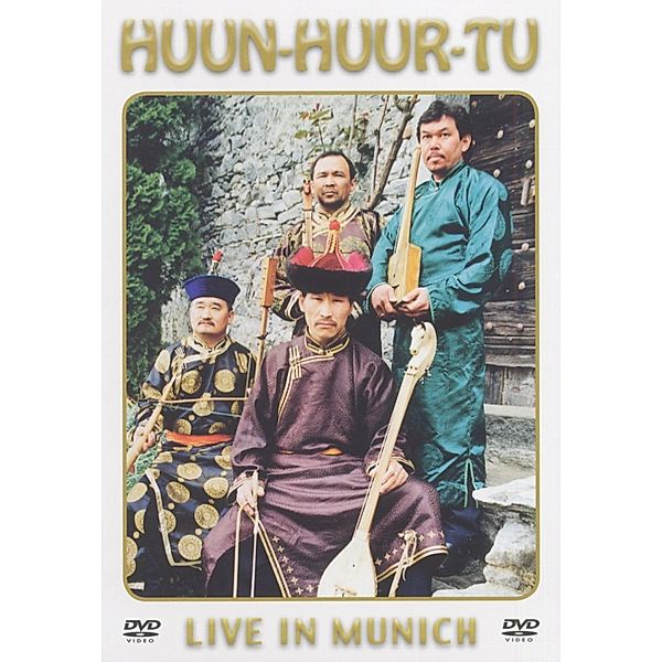 Huun-Huur-Tu: Live in Munich, Huun-Huur-Tu