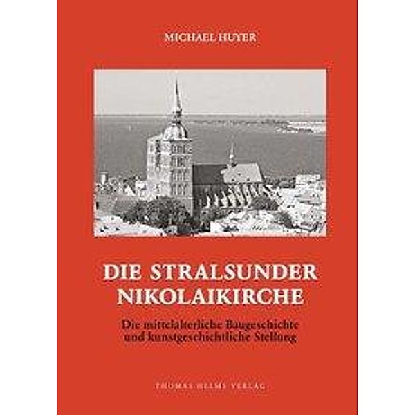 Huyer, M: Stralsunder Nikolaikirche, Michael Huyer