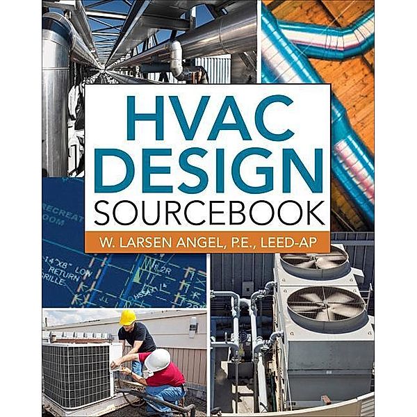 HVAC Design Sourcebook, W. Larsen Angel