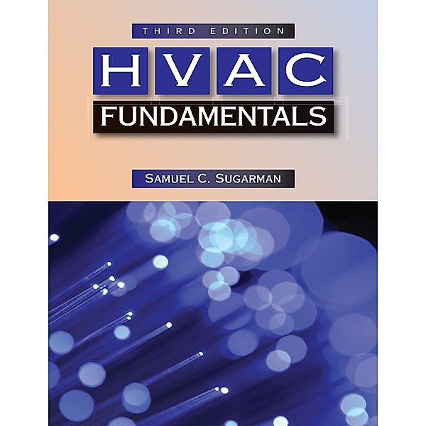 HVAC Fundamentals, Samuel C. Sugarman