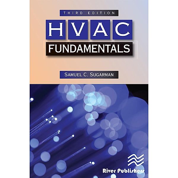 HVAC Fundamentals, Third Edition, Samuel C. Sugarman